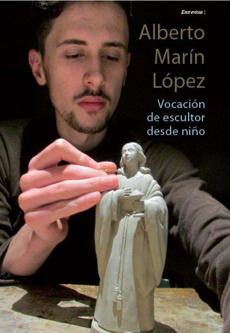Alberto Marín López Vocación de escultor desde niño Entrevista
