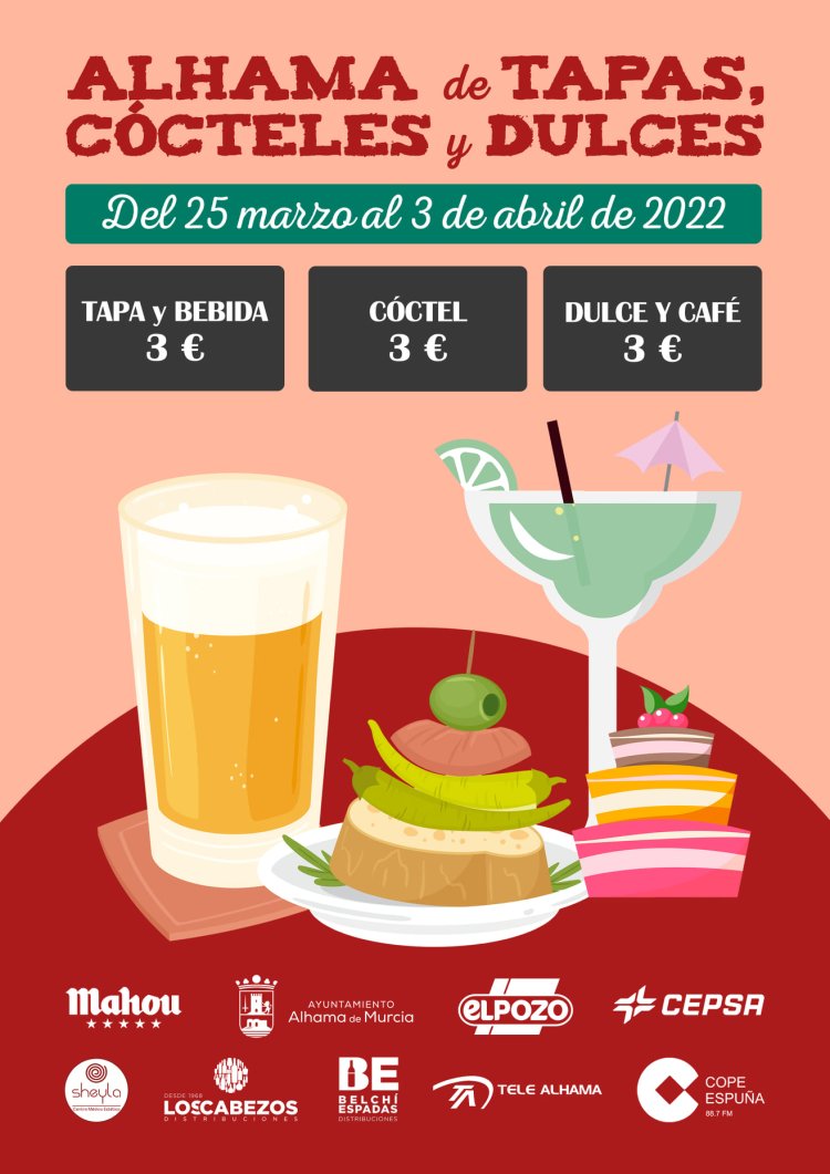 Del 25 de marzo al 3 de abril de 2022 tendrá lugar la sexta edición de Alhama de tapas, cócteles y dulces, en la que este año participan 15 hosteleros del municipio (9 con tapas, 5 con cócteles y 1 de dulce).
