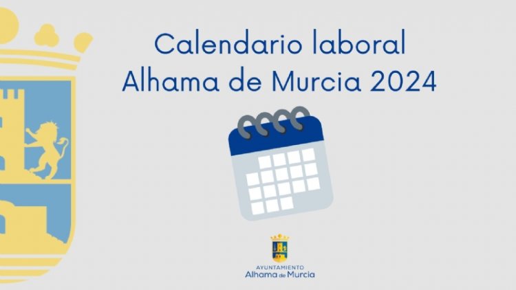 Calendario labroral 2024 en Alhama de Murcia 29/01/2024